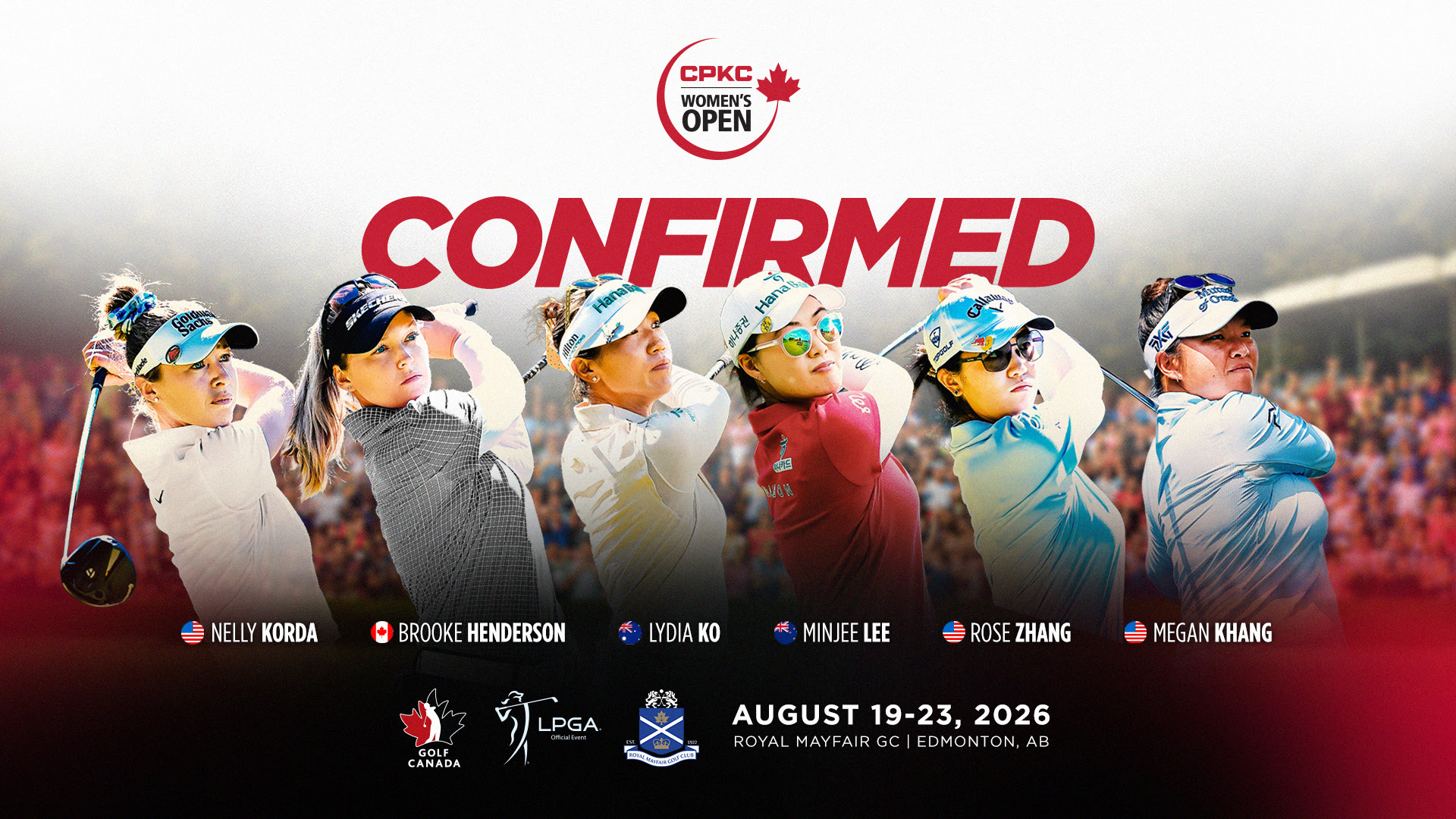 DEFENDING CHAMPION BROOKE HENDERSON, WORLD NO. 1 NELLY KORDA AND THREE-TIME WINNER LYDIA KO HEADLINE EARLY COMMITMENTS IN 2026 CPKC WOMEN’S OPEN FIELD